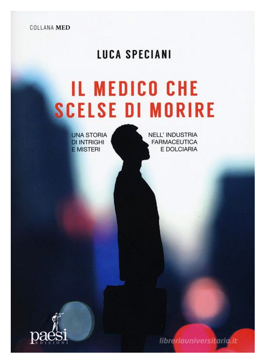 Il medico che scelse di morire