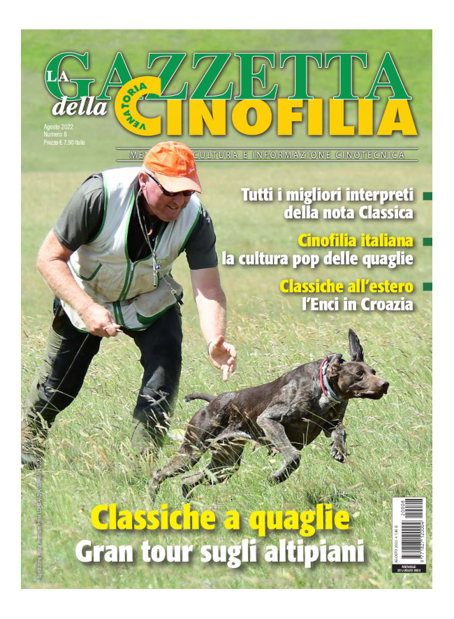 GAZZETTA DELLA CINOFILIA - Agosto 2022 - cartaceo
